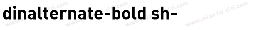 dinalternate-bold sh字体转换